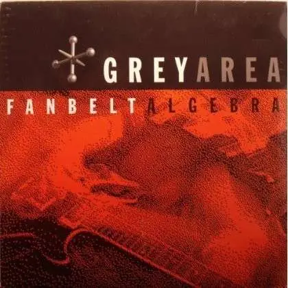 Grey Area - Fanbelt Algebra