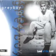 Greyboy - Land of the Lost