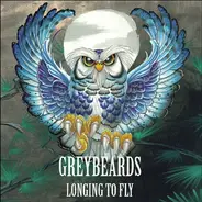 Greybeards - Longing To Fly (ltd.Vinyl)