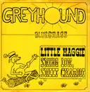 7inch Vinyl Single - Greyhound - Little Maggie