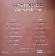 Greyhounds - Nimm Es Leicht