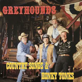 The Greyhounds - Country Songs & Honky Tonks