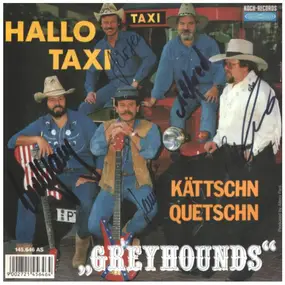 The Greyhounds - Hallo Taxi