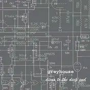 Greyhouse - Dives to the Deep End