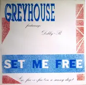 Greyhouse - Set Me Free