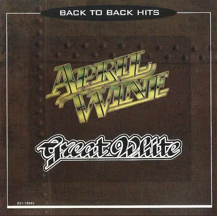 Great White / April Wine - Back To Back Hits