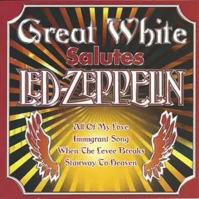 Great White - Salutes Led Zeppelin