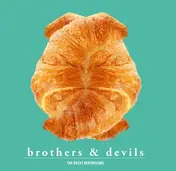 The Great Bertholinis - Brothers & Devils