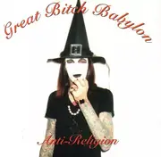 CD - Great Bitch Babylon - Anti-Religion - EP