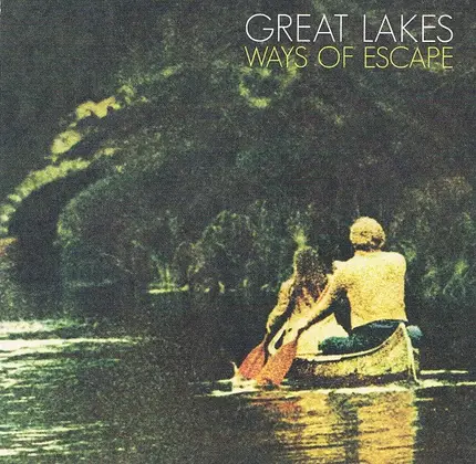 Great Lakes - Ways of Escape