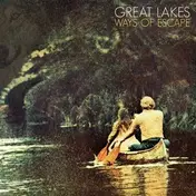 Great Lakes - Ways of Escape