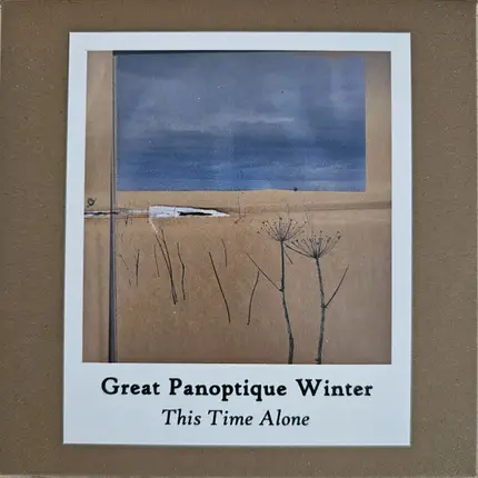 Great Panoptique Winter - This Time Alone