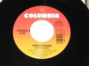 The Great Plains - Faster Gun