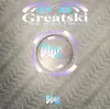 12'' - Greatski - Showtime