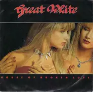 Great White - House Of Broken Love