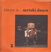Greece is... - syrtaki dance