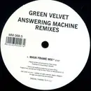 12'' - Green Velvet - Answering Machine (Remixes)