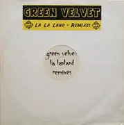 12inch Vinyl Single - Green Velvet - La La Land Remixes