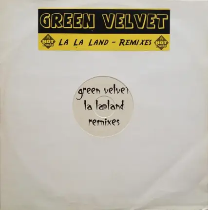 Green Velvet - La La Land (Remixes)