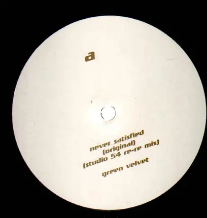 Green Velvet - Never Satisfied