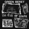 7inch Vinyl Single - Green Beret - The Cult Of State - EP