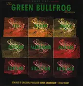 Green Bullfrog - The Green Bullfrog Sessions