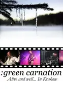 green carnation - Alive And Well..in Krakow