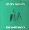 LP - Green Cosmos - Abendmusiken - Original Press on AMF Records