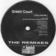 Green Court - Follow Me (Remixes)