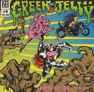 Green Jellÿ - Cereal Killer Soundtrack