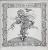 LP - Green Man - What Ails Thee