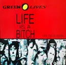 12inch Vinyl Single - Green Olives - Life Is A Bitch