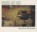 Double CD - Green On Red - Here Come The Snakes