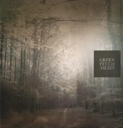 Green Pitch - Asleep