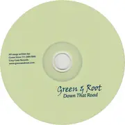 CD - Green & Root - Down That Road