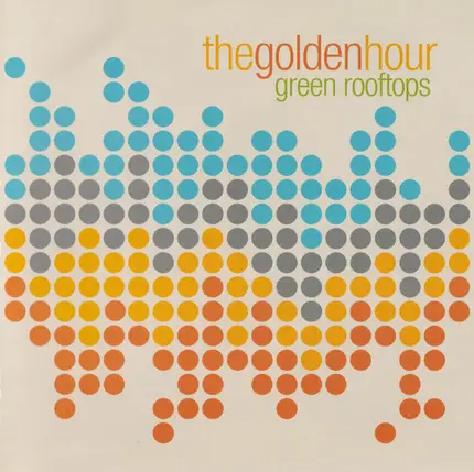 Green Rooftops - The Golden Hour