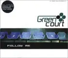Green Court - Follow Me/Follow Me