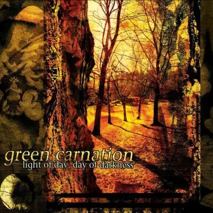 Green Carnation - Light Of Day, Day Of..