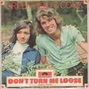 7'' - Greenfield & Cook - Don't Turn Me Loose