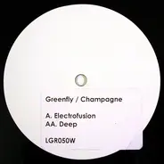 Greenfly / Champagne - Electrofusion / Deep