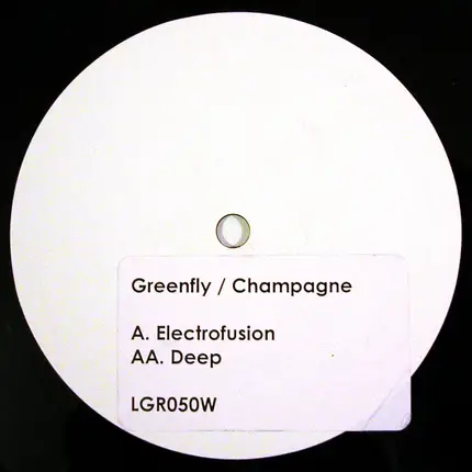 Greenfly / Champagne - Electrofusion / Deep