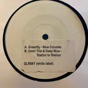 Greenfly - Blue Corvette / Station To Station