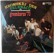 2x 10'' - Greenhorns - Greenhorns '73 - Hromskej Den Zelenáčů