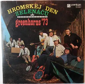 Greenhorns - Greenhorns '73 - Hromskej Den Zelenáčů