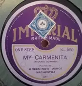 Greening's Dance Orchestra - My Carmenita / Oh Charley, Take It Away!