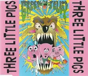 Green Jelly - Three Little Pigs