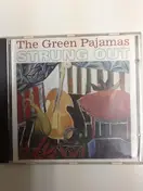 The Green Pajamas - Strung Out