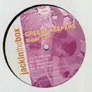 12'' - Greens Keepers - Super Gan