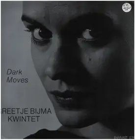 Greetje Bijma Kwintet - Dark Moves