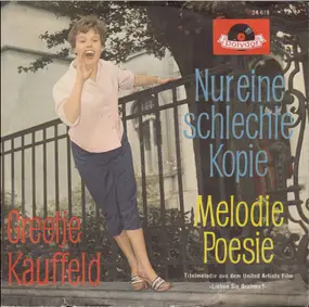 Greetje Kauffeld - Nur Eine Schlechte Kopie / Melodie Poesie